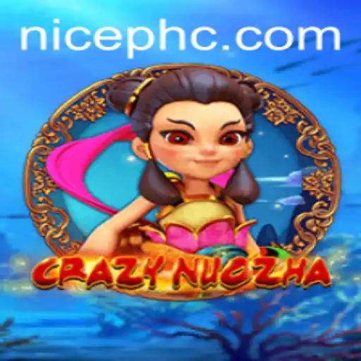 Unraveling the World of CrazyNuoZha: An Engaging Journey into NicePH